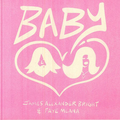 James Alexander Bright & Faye Meana – Baby (7", Red, Athens Of The North, 2026) Front Cover