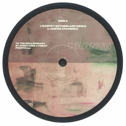 James Curd & Fred P. – Till The Well Runs Dry (12", Pronto, 2025) front cover