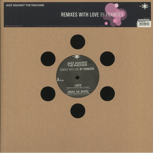 Jazz Against The Machine – Remixes With Love: By Franksen (12", in die-cut sleeve, Poets Club, 2021) Front Cover