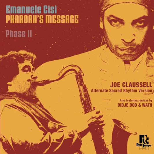 Emanuele Cisi – Pharoah's Message - Phase II (remixes) (12", Right Tempo, 2026) Front Cover