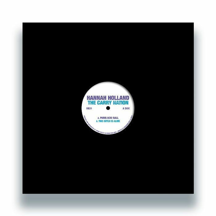 Hannah Holland / The Carry Nation – Paris Acid Ball (12", Batty Bass, 2026) Front Cover