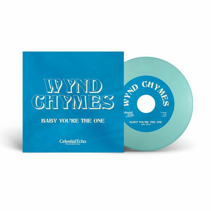 Wynd Chymes – Baby You're The One (7", Blue, Celestial Echo, 2026) Front Cover