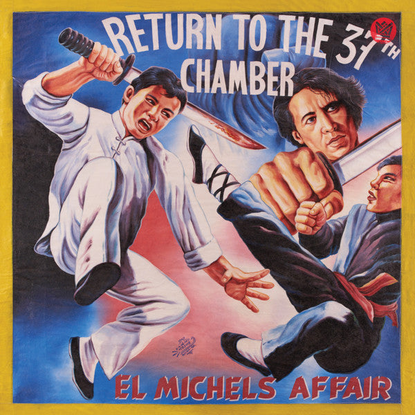 El Michels Affair – Return To The 37th Chamber (LP, Big Crown Records, 2017) Front Cover