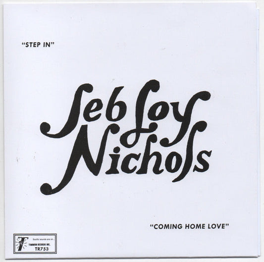 Jeb Loy Nichols – Step In / Coming Home Love (7", Timmion Records, 2025) Front Cover