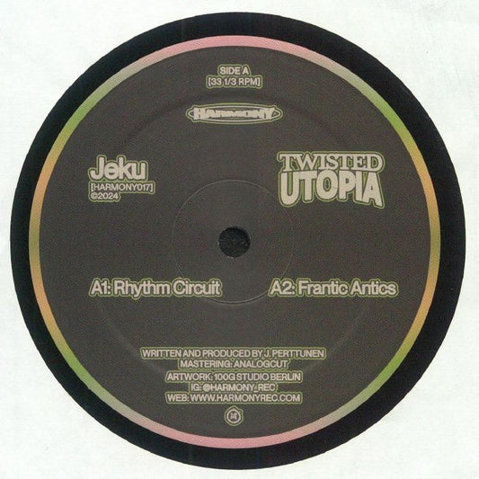 Jeku – Twisted Utopia (12", Harmony Rec., 2024) Front Cover