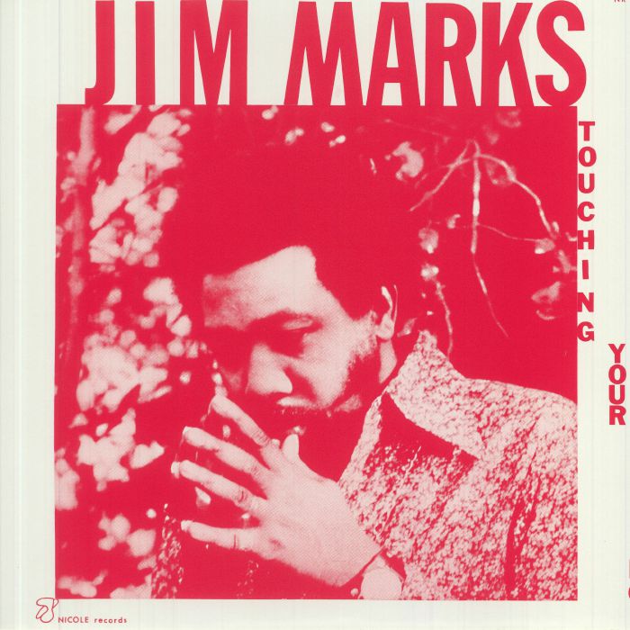 Jim Marks – Touching Your Feelings (LP, Nicole Records, 2021) Front Cover
