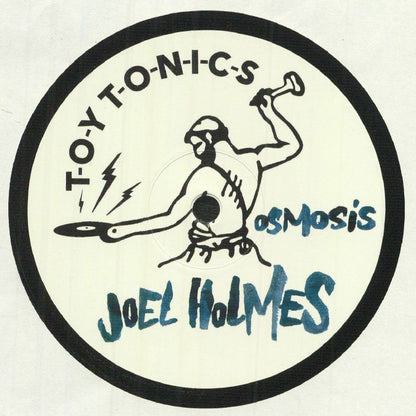 Joel Holmes – Osmosis (12", Toy Tonics, 2021) Front Cover