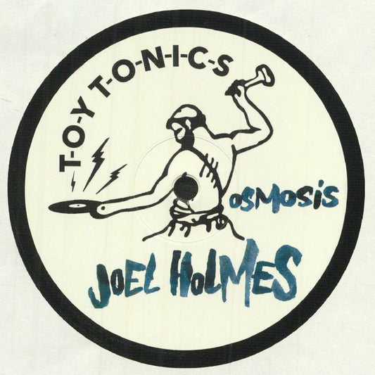 Joel Holmes – Osmosis (12", Toy Tonics, 2021) Front Cover