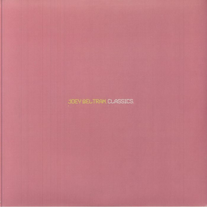Joey Beltram – Classics (2xLP, R & S Records, 2025) front cover