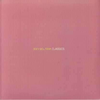 Joey Beltram – Classics (2xLP, R & S Records, 2025) front cover