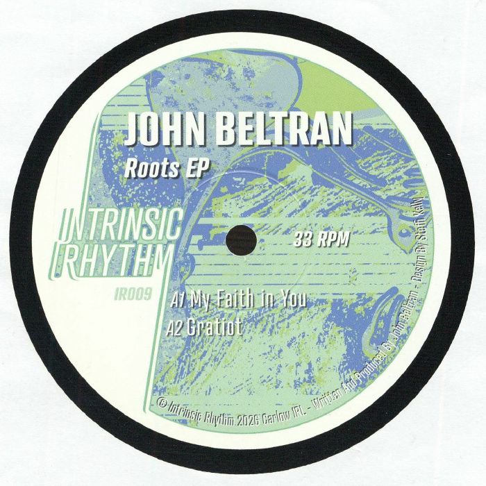 John Beltran – Roots EP (12", Intrinsic Rhythm, 2026) Front Cover