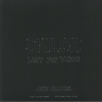 John Glacier – Shiloh: Lost For Words (LP, Yellow, PLZ Make It Ruins, 2021) Back Cover