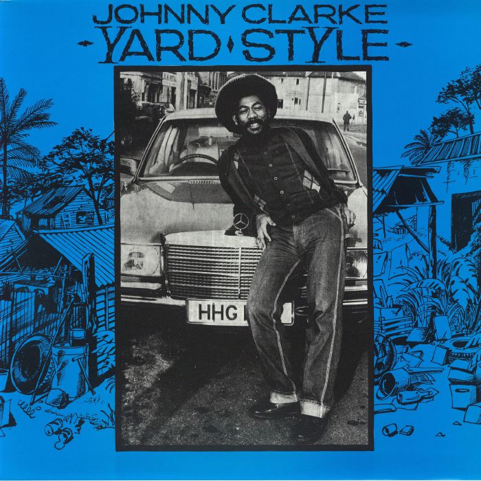 Johnny Clarke – Yard Style (LP, Ariwa, 2026) Front Cover