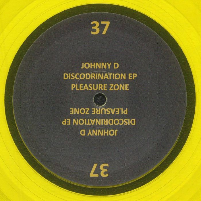Johnny D – Discordination EP (12", Yellow, Pleasure Zone, 2026) Back Cover