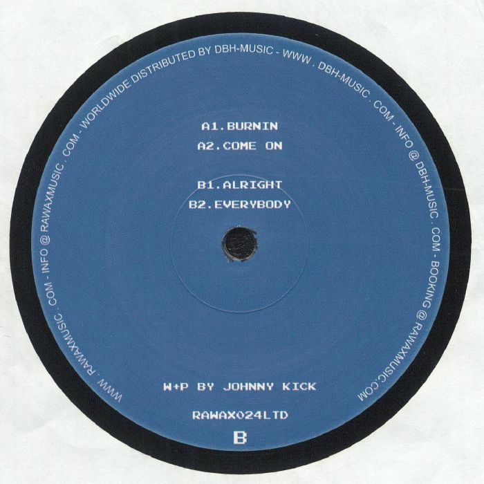 Johnny Kick – Come On (12", Rawax, 2024) Back Cover