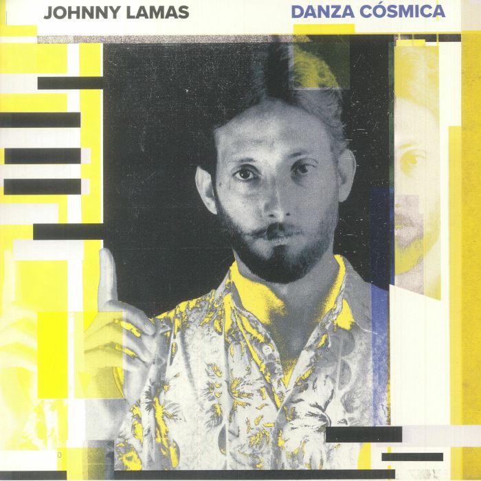 Johnny Lamas – Danza Cosmica (reissue) (LP, insert, TrueClass, 2023) Front Cover