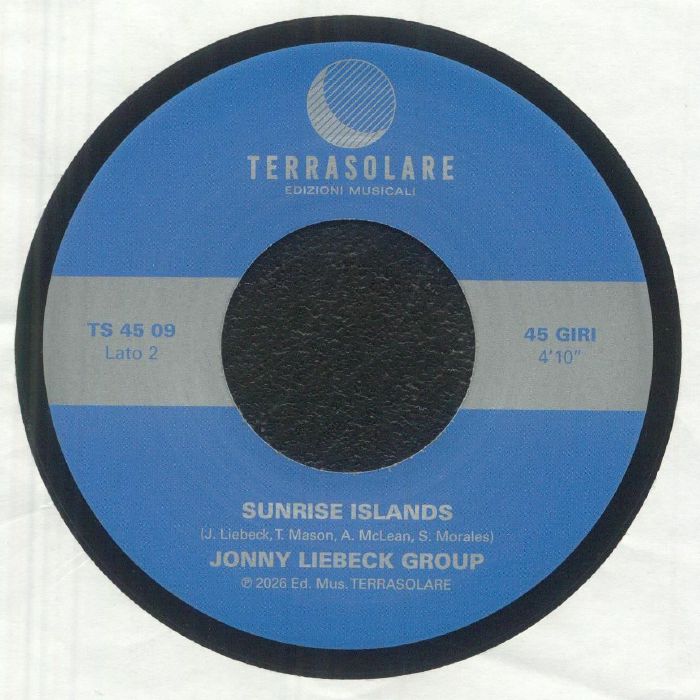 Jonny Liebeck Group – Sunset Islands / Sunrise Islands (7", Terrasolare, 2026) Back Cover