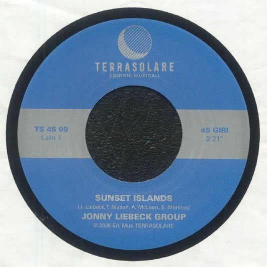 Jonny Liebeck Group – Sunset Islands / Sunrise Islands (7", Terrasolare, 2026) Front Cover