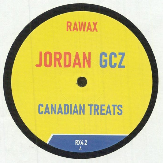 Jordan GCZ – Canadian Treats (12", Rawax, 2025) Front Cover