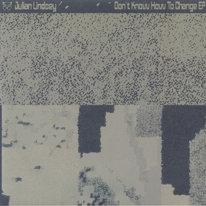 Julian Lindsey – Don't Know How To Change EP (12", Sound Of Vast, 2026) Front Cover