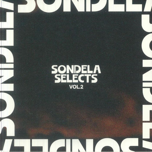 Various – Sondela Selects Vol.2 (12", Sondela Recordings, 2026) Front Cover