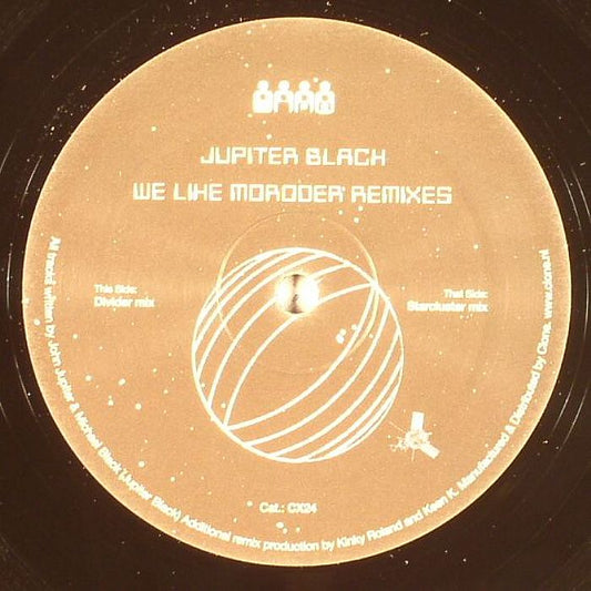 Jupiter Black – We Like Moroder Remixes (12", Clone, 2007) Front Cover