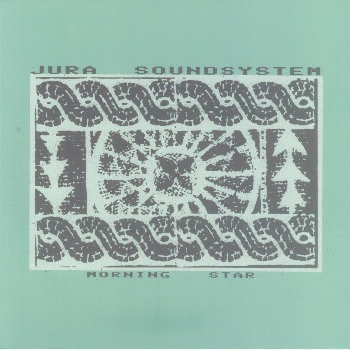Jura Soundsystem – Morning Star (12", Temples Of Jura, 2026) Front Cover