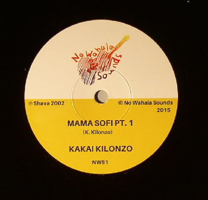 Kakai Kilonzo – Mama Sofi (7", No Wahala Sounds, 2015) Front Cover