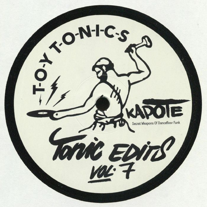 Kapote – Tonic Edits Vol. 7 (12", Toy Tonics, 2019) Front Cover