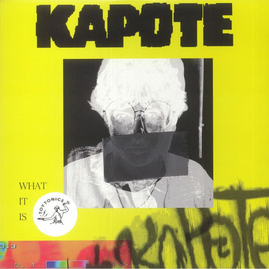 Kapote – What It Is (2x12", Toy Tonics, 2023) Front Cover