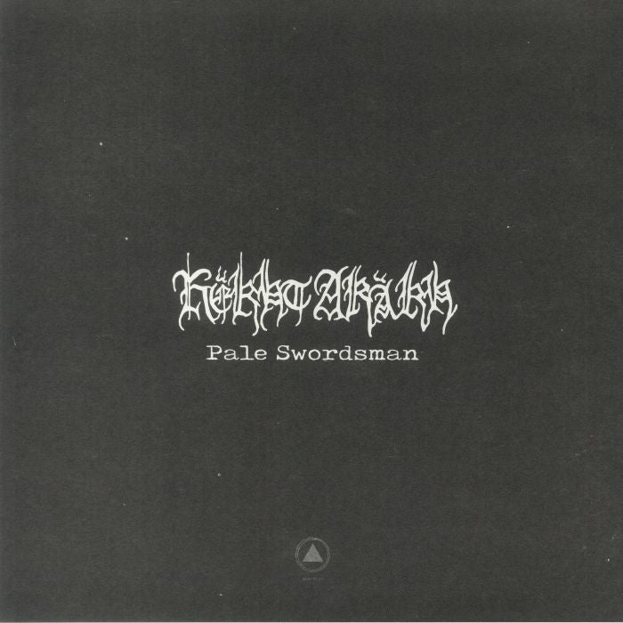 Këkht Aräkh – Pale Swordsman (LP, Sacred Bones Records, 2022) Back Cover