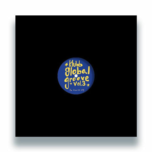 Klubb Global Groove – Vol 3 (12", Klubb Global Groove Edits, 2026) Front Cover