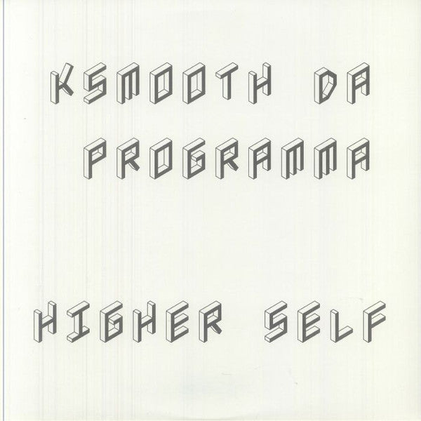 KSmooth Da Programma – Higher Self (2xLP, Love Universal, 2025) Front Cover