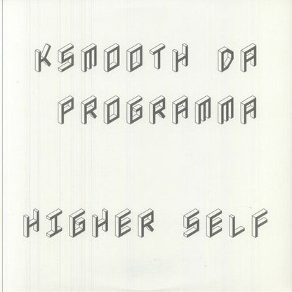 KSmooth Da Programma – Higher Self (2xLP, Love Universal, 2025) Front Cover