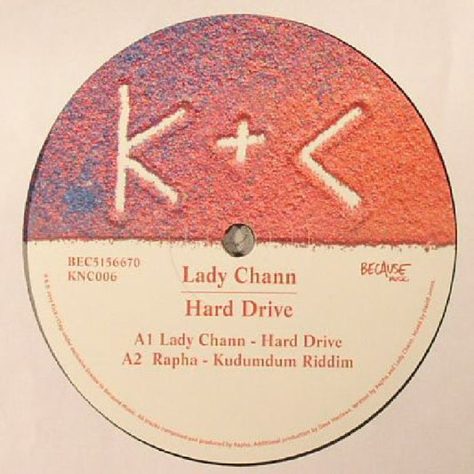 Lady Chann – Hard Drive (12", Kick & Clap, 2017) Front Cover