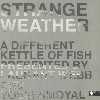 Various – Strange Weather - A Different Kettle Of Fish (3x12", Gatefold, Sushitech Records, 2026) Front Cover
