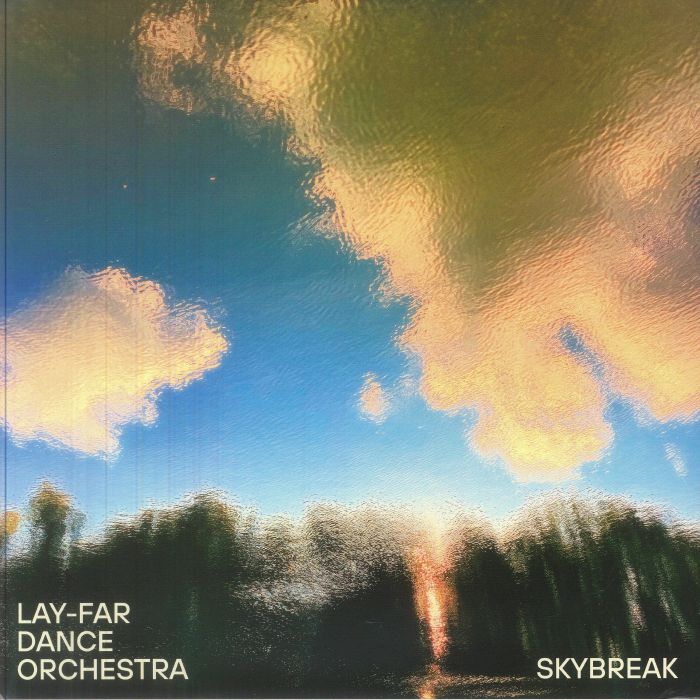Lay-Far Dance Orchestra – Skybreak (LP, In-Beat-Ween Music, 2026) Front Cover