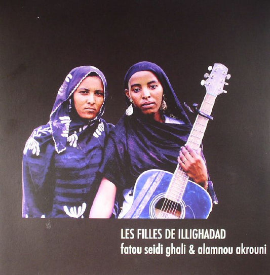 Les Filles De Illighadad - Fatou Seidi Ghali & Alamnou Akrouni – Les Filles De Illighadad (LP, Sahel Sounds, 2016) Front Cover