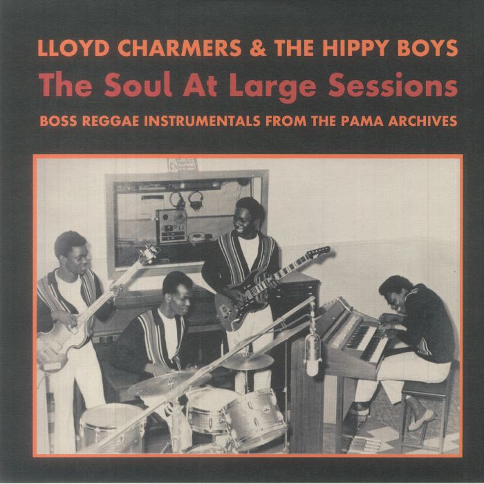 Lloyd Charmers & The Hippy Boys – The Soul At Large Sessions (LP, Aggrobeat, 2023) Front Cover