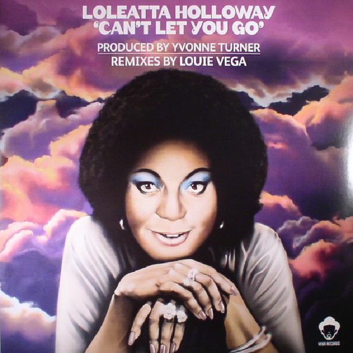 Loleatta Holloway – Can't Let You Go (2x12", Vega Records, 2017) Front Cover
