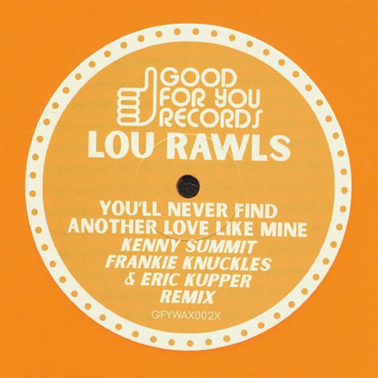 Lou Rawls – You'll Never Find Another Love Like Mine (12", orange, Good For You, 2026) Front Cover