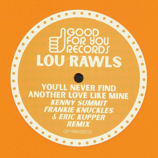Lou Rawls – You'll Never Find Another Love Like Mine (12", orange, Good For You, 2026) Front Cover