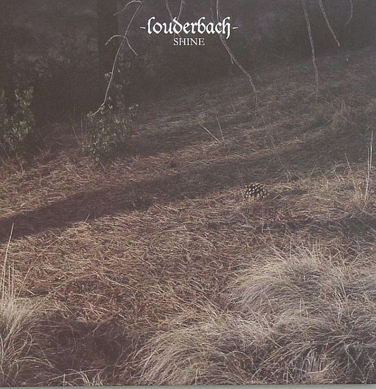 Louderbach – Shine (7", M_nus, 2009) Front Cover