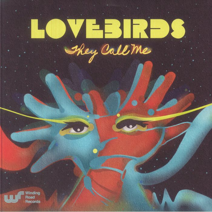 Lovebirds – They Call Me (12", Winding Road Records, 2026) Front Cover
