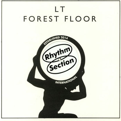 LT – Forest Floor  (12", Rhythm Section International, 2018) Front Cover