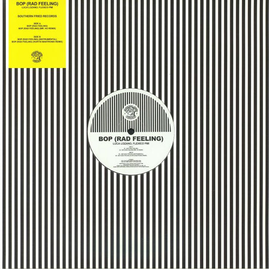 Luca Lozano , Flexico PMI – Bop (Rad Feeling) (12", Southern Fried Records, 2026) Front Cover