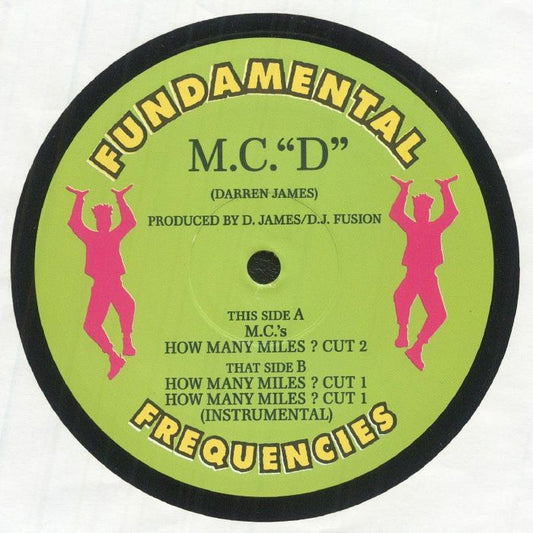 M.C. "D" – M.C.'s / How Many Miles ? (12", Fundamental Frequencies, 2026) Front Cover