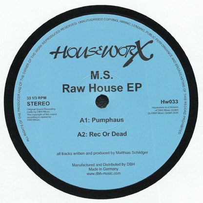 M.S. – Raw House EP (12", HOUSEWORX, 2026) Front Cover