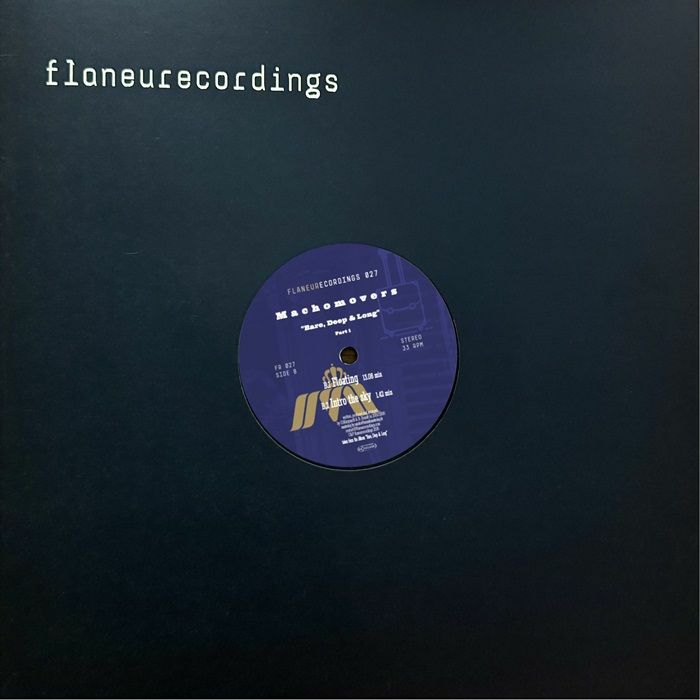 Machomovers – Bare Deep & Long Part 1 (12", Flaneurecordings, 2026) Back Cover
