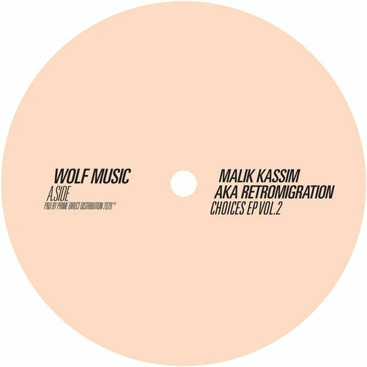 Malik aka Retromigration Kassim – Choices EP Vol 2 (12", Wolf Music Recordings, 2026) Front Cover